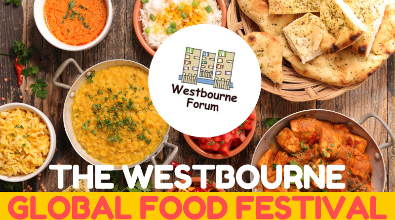 The Westbourne Global Food Festival Saturday 25th January - 1 pm to 4 pm Westbourne Park Baptist Church W2 5DX A whole lot of food, music, fun performances, food and workshops Come and Celebrate this area's amazing culture with us! A free community event - everyone welcome!! @westfestw2 westbourneforum.org.uk HLEP! 07867 803 081