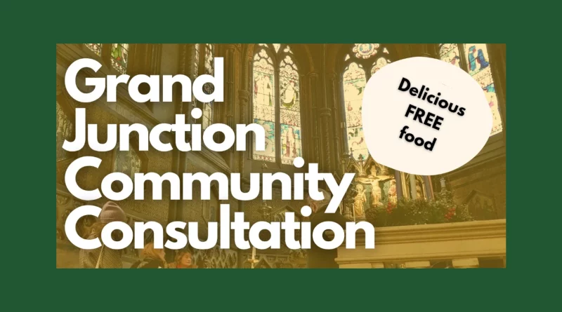 Grand Junction Community Consultation Delicious free food 21st February 5.30 - 7 pm Grand Junction, Rpwomgtpm C;pse W2 5TF We have some important decisions to make - Join us for our community consultation event Tell us what you are enjoying already, what else you think is needed, and enjoy some delicious food with us We need you Book your place now by emailing phayaphi@grandjunction.org.uk or text / phone Holly on 07518 710 209