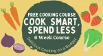 Free Cooking Course - Cook Smart, Spend Less